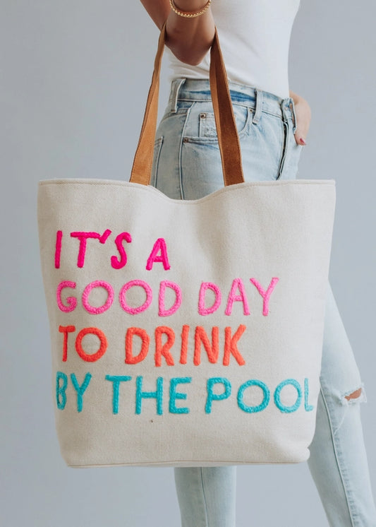 It's a Good Day to Drink by the Pool